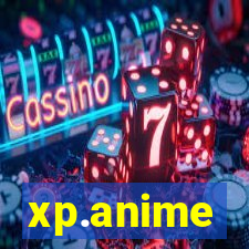 xp.anime