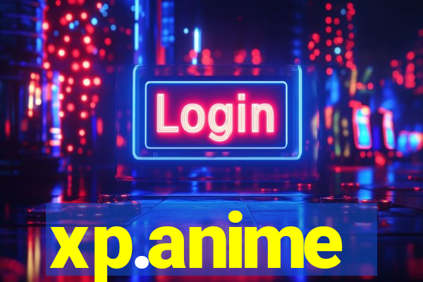 xp.anime