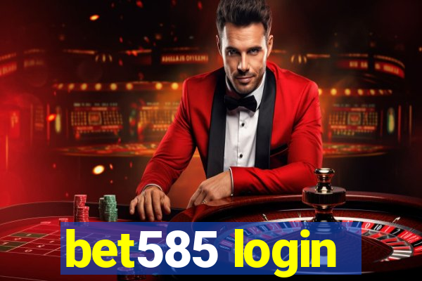 bet585 login