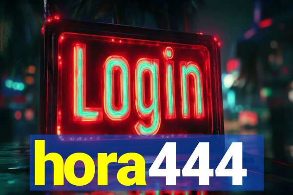 hora444