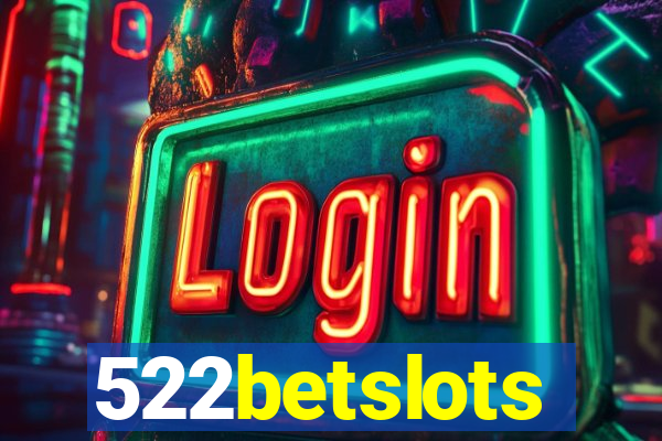 522betslots