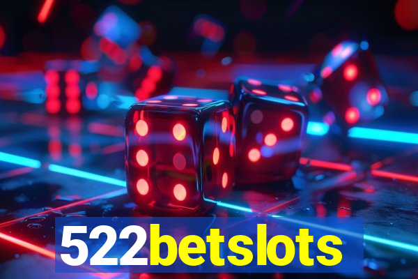 522betslots