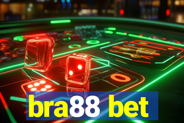 bra88 bet