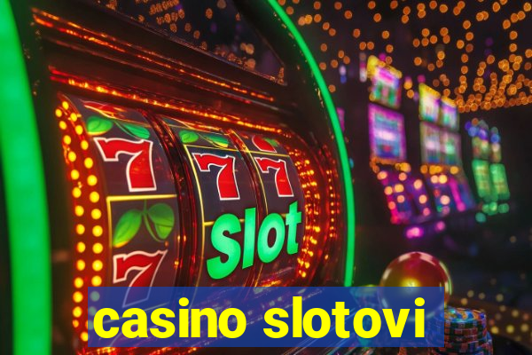 casino slotovi