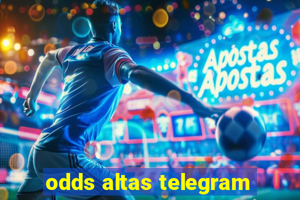 odds altas telegram