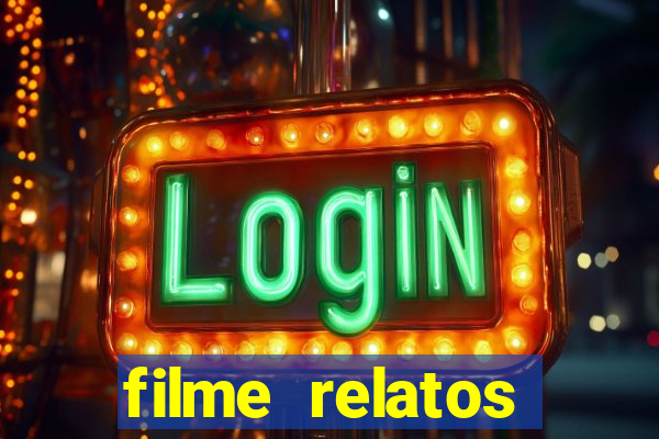 filme relatos selvagens completo dublado