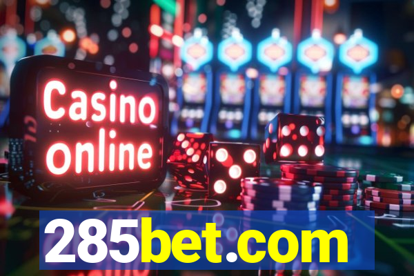 285bet.com