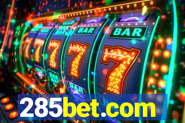 285bet.com