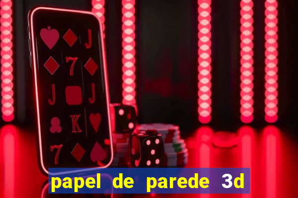 papel de parede 3d para pc