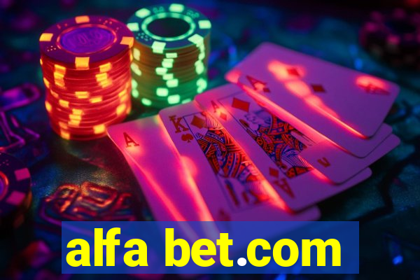 alfa bet.com