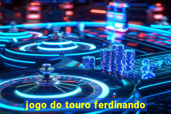 jogo do touro ferdinando