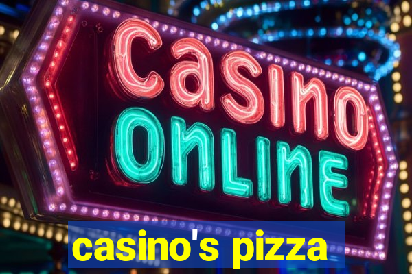 casino's pizza