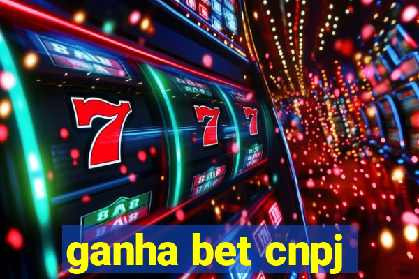 ganha bet cnpj