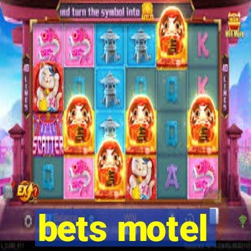 bets motel