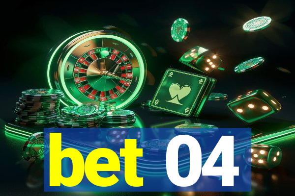 bet 04