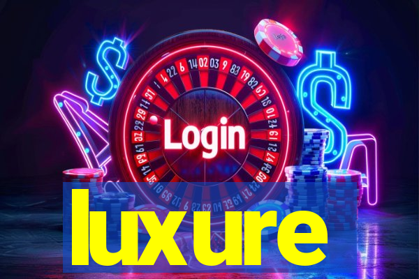 luxure