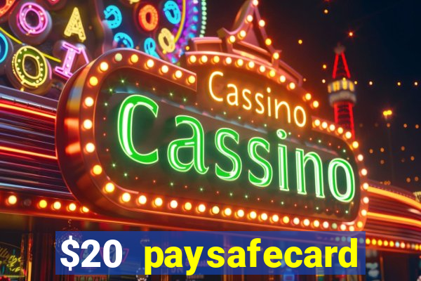 $20 paysafecard deposit bonus casino nz