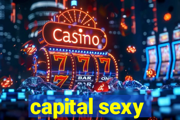 capital sexy