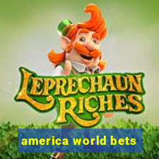 america world bets