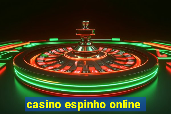 casino espinho online