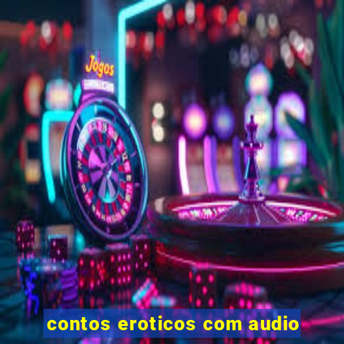 contos eroticos com audio