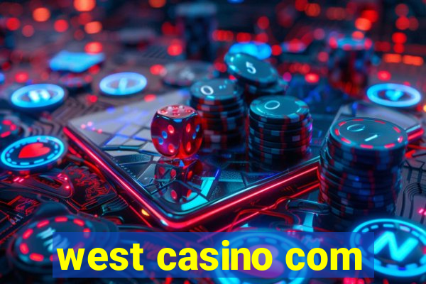 west casino com