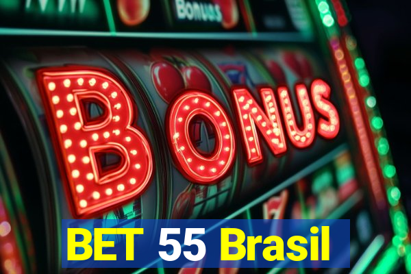 BET 55 Brasil