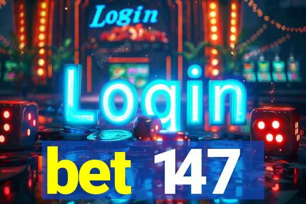 bet 147