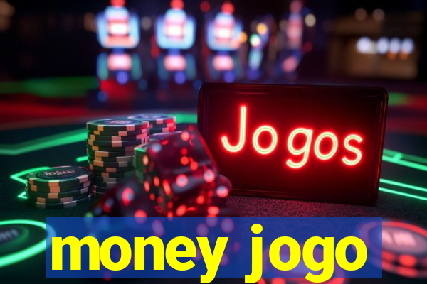 money jogo