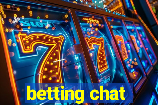 betting chat