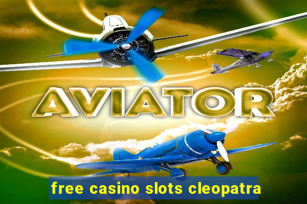 free casino slots cleopatra