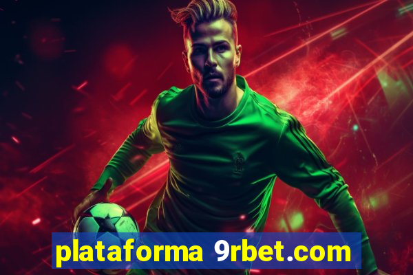 plataforma 9rbet.com