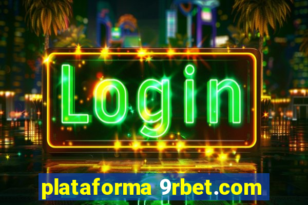 plataforma 9rbet.com