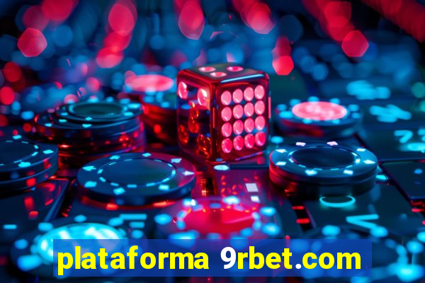 plataforma 9rbet.com