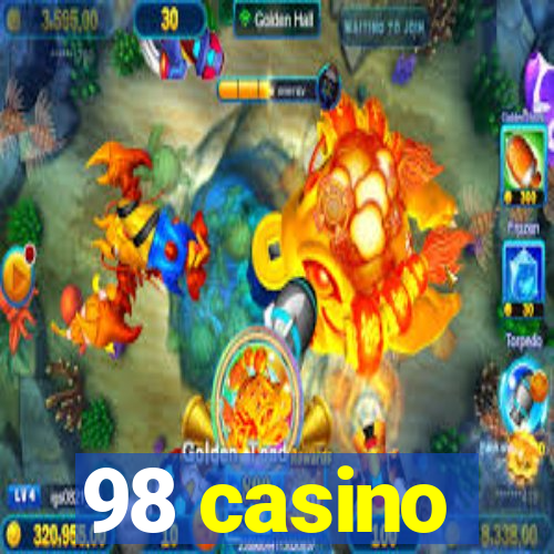 98 casino