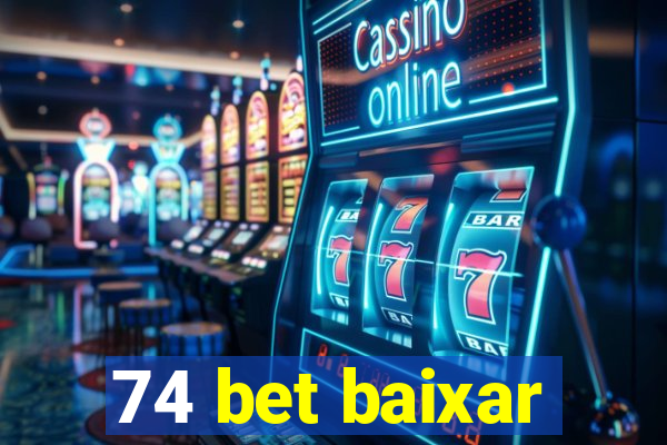 74 bet baixar