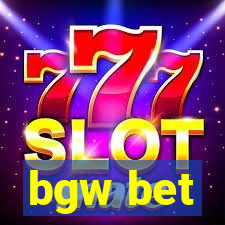 bgw bet