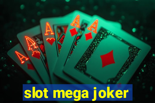 slot mega joker