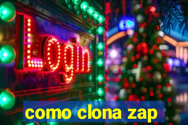 como clona zap