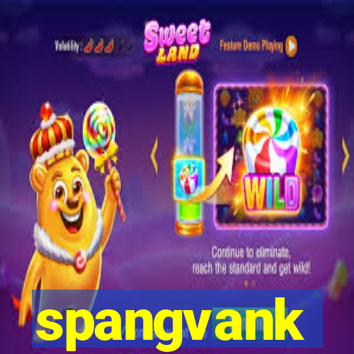 spangvank