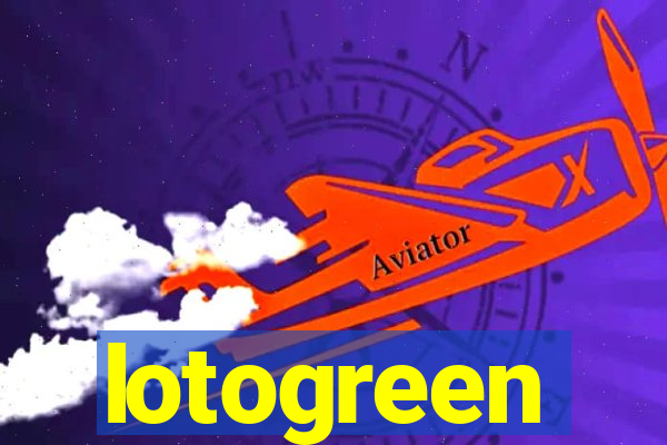 lotogreen