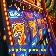 palpites para os jogos de hoje no brasileir?o