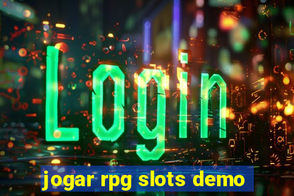 jogar rpg slots demo