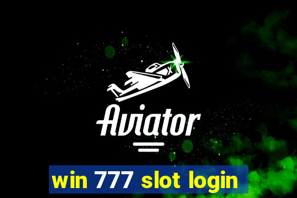 win 777 slot login