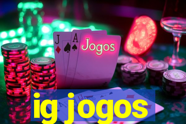 ig jogos