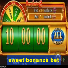 sweet bonanza bet