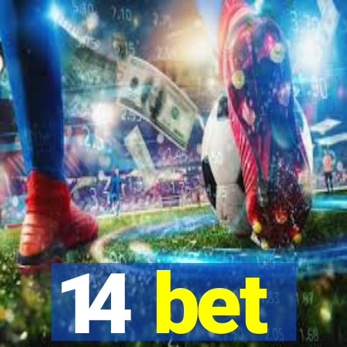 14 bet