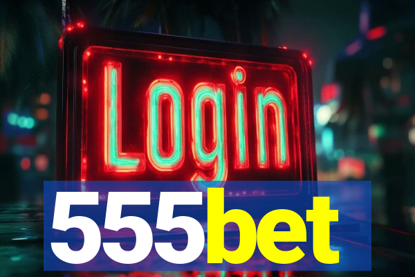 555bet