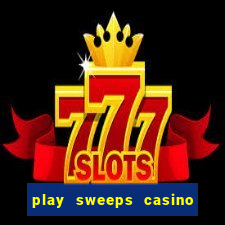 play sweeps casino slot reels