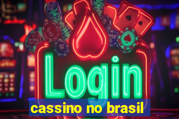 cassino no brasil